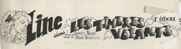 A.Gaudelette alias Andr Joy -Line-Les timbres volants	, Bandeau titre
